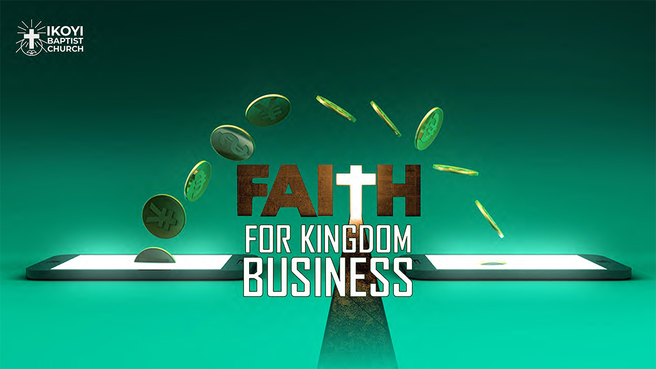 Faith for Kingdom Business