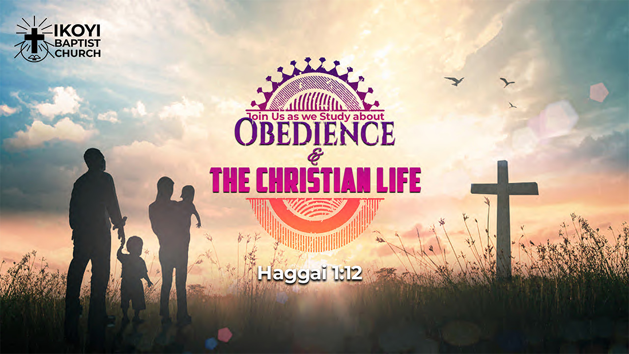 Obedience and the Christian Life