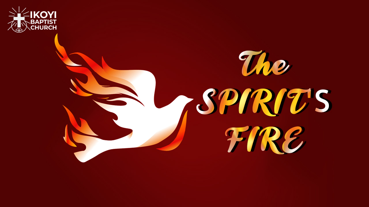 The Spirit’s Fire