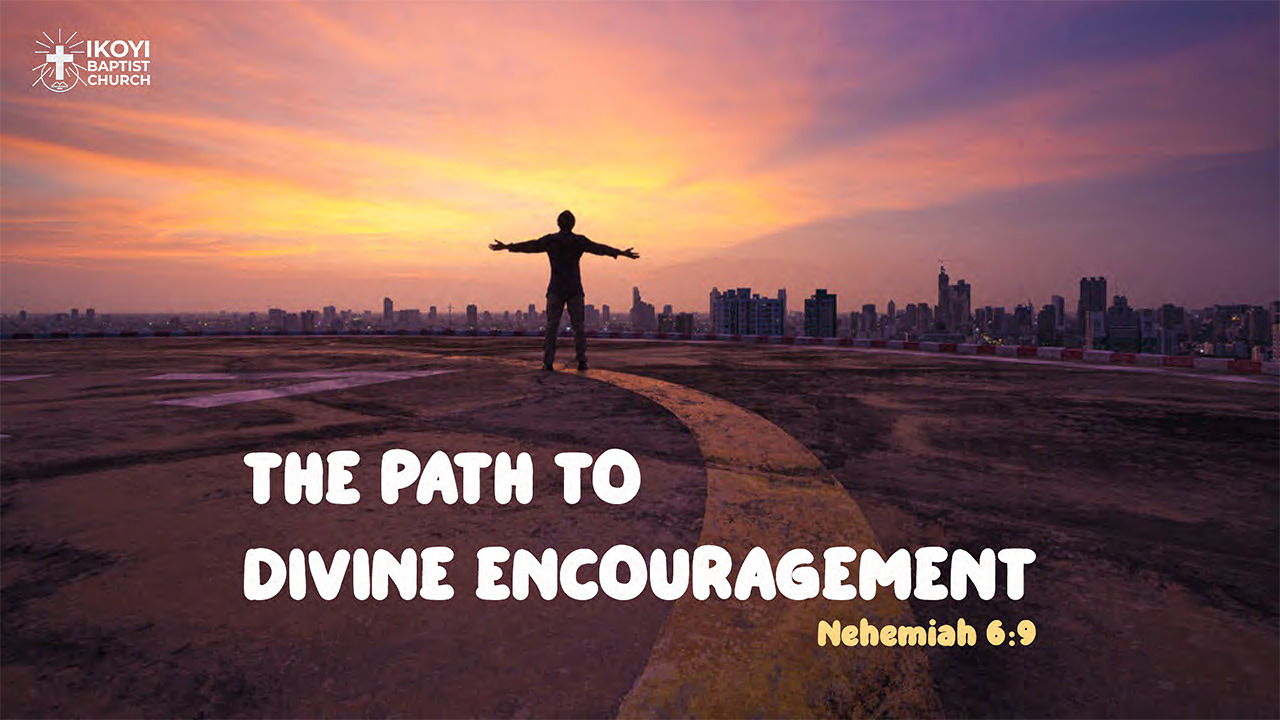 The Path of Divine Encouragement