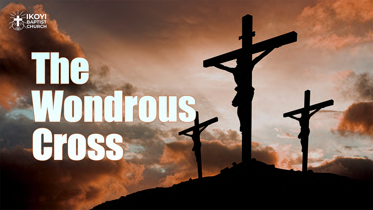 The Wondrous Cross