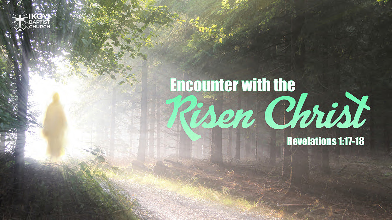 Encounter with the Risen Christ